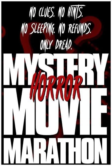 Mystery Horror Movie Marathon
